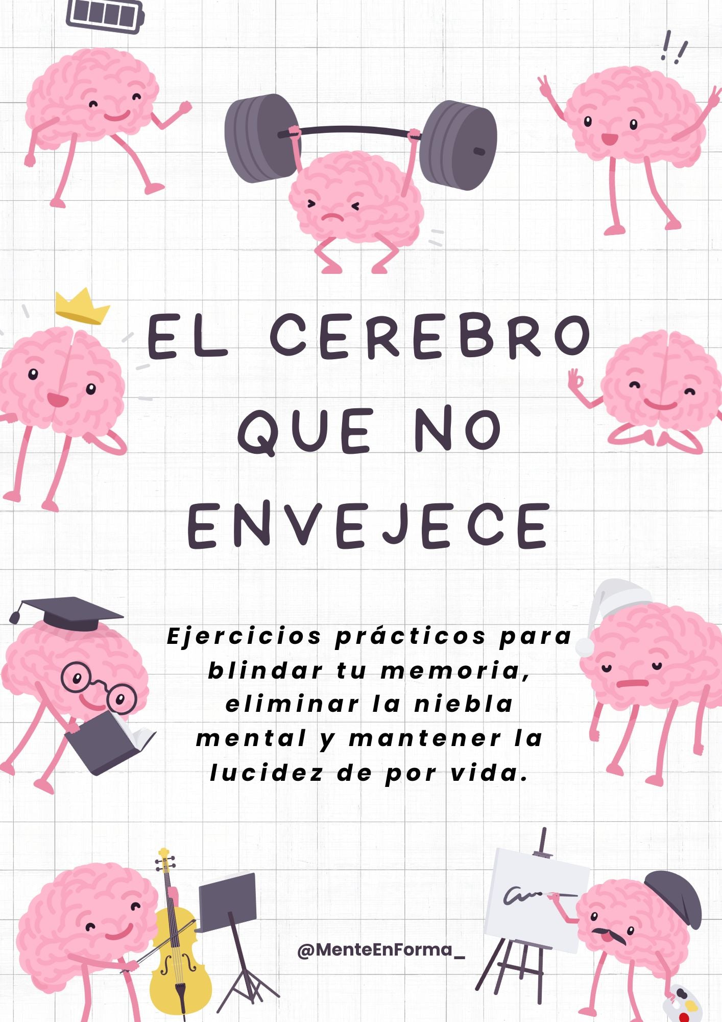 El cerebro que NO envejece